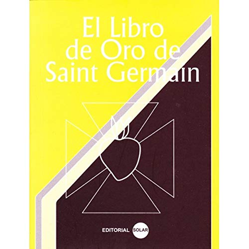 Imagen de archivo de El libro de oro de saint germain a la venta por ThriftBooks-Dallas