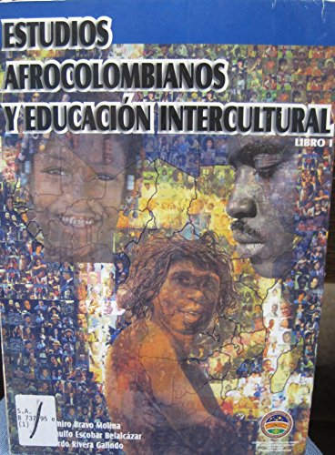 Beispielbild fr Estudios Afrocolombianos Y Educacion Intercultural Libro I zum Verkauf von Zubal-Books, Since 1961