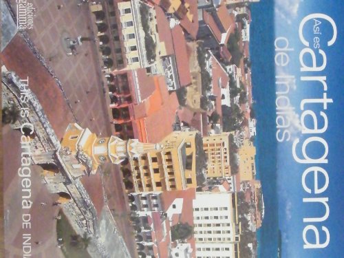 Stock image for Asi Es Cartagena De Indias (This is Cartagena) for sale by Read&Dream
