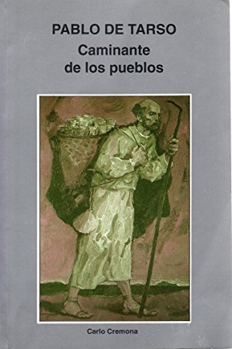 9789589335031: Pablo de Tarso: Caminante de los pueblos