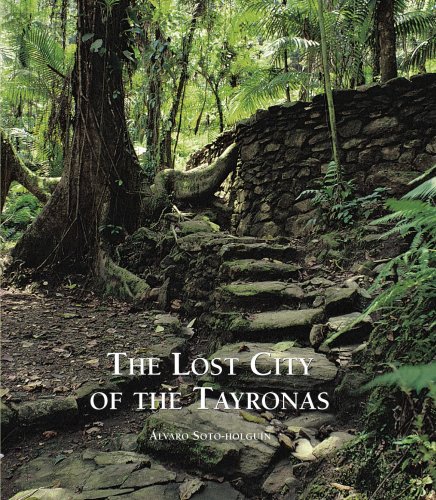 THE LOST CITY OF THE TAYRONAS