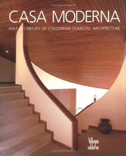 Imagen de archivo de Casa Moderna: Half Century of Colombia Domestic Architecture a la venta por Martin Nevers- used & rare books