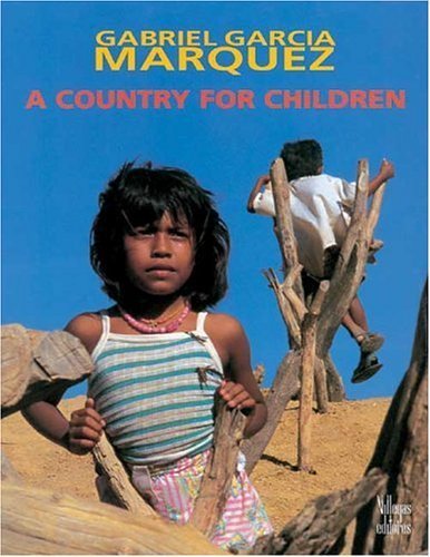 A Country for Children (9789589393284) by Garcia Marquez, Gabriel