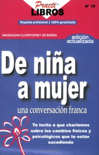 9789589398074: De Nia a Mujer (Spanish Edition) by Magdalena Clopatofsky de Borda (2003-02-01)