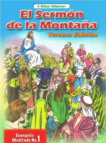 Stock image for El Sermón de la Montaña (Evangelio Meditado No.1) (Evangelio Meditado) for sale by -OnTimeBooks-