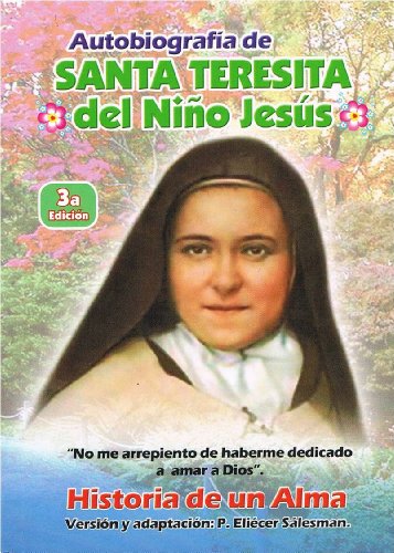 Imagen de archivo de Autobiografia de Santa Teresita del Nino Jesus. Historia de un alma a la venta por Save With Sam