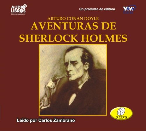 Aventuras De Sherlock Holmes (Spanish Edition) (9789589494882) by Arthur Conan; Sir Doyle