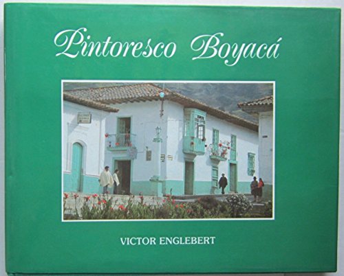 9789589511701: Pintoresco Boyacá (Spanish Edition)