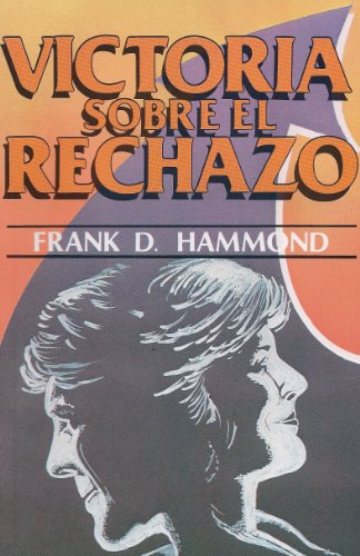 9789589546222: Victoria sobre el rechazo (Spanish Edition)
