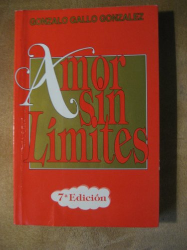 Beispielbild fr Amor Sin Limites zum Verkauf von St Vincent de Paul of Lane County