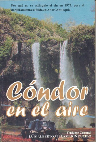 Stock image for Condor en el aire (Spanish Edition) for sale by Half Price Books Inc.