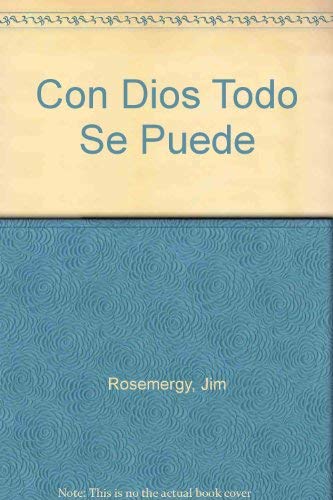 Beispielbild fr Con Dios Todo Se Puede (Spanish Edition) zum Verkauf von SecondSale