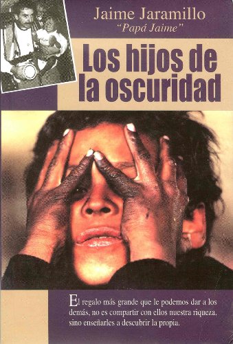 9789589664322: Los hijos de la oscuridad (Spanish Edition)