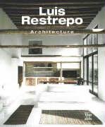 9789589698228: Luis Restrepo, Architecture
