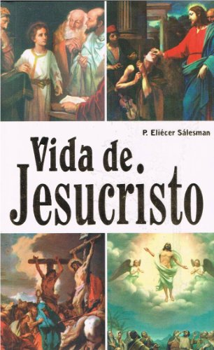 Vida de Jesucristo (9789589712597) by EliÃ©cer SÃ¡lesman