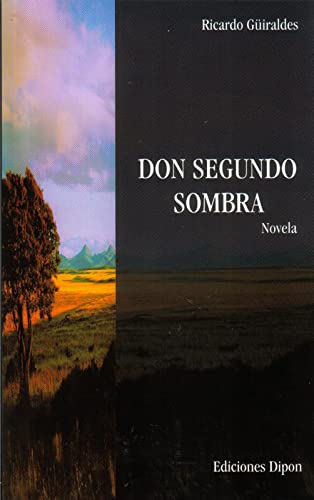Stock image for Don Segundo Sombra for sale by Half Price Books Inc.