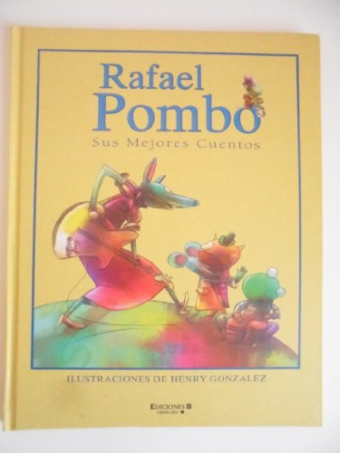 Imagen de archivo de RAFAEL POMBO SUS MEJORES CUENTOS a la venta por ThriftBooks-Atlanta