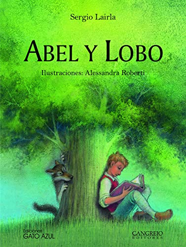 Imagen de archivo de abel y lobo de sergio roberto cangrejo editores a la venta por LibreriaElcosteo