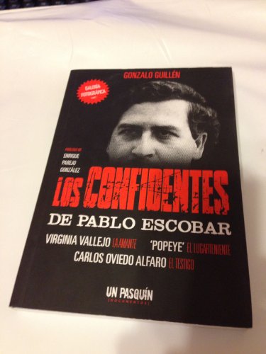 Los Confidentes de Pablo Escobar: [Virginia Vallej: 9789589821404 -  IberLibro