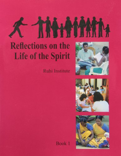 Stock image for Ruhi Book 1 -: Reflections on the Life of the Spirit for sale by Better World Books