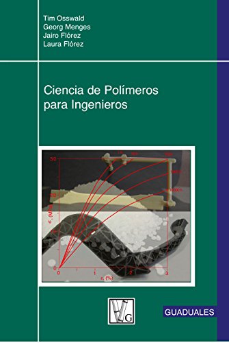 Stock image for Ciencia de Polmeros para Ingenieros (Spanish Edition) for sale by PAPER CAVALIER UK