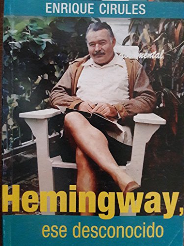 Beispielbild fr Hemingway ese desconocido. zum Verkauf von Half Price Books Inc.