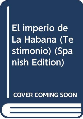 Stock image for El imperio de La Habana for sale by LibroUsado | TikBooks