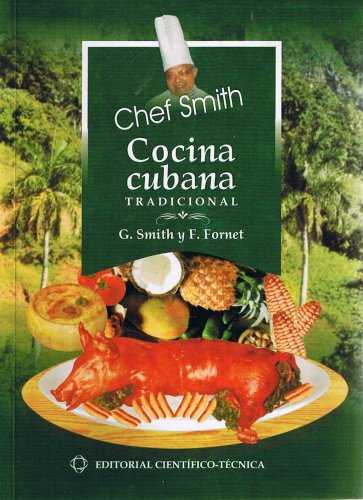 9789590504952: Cocina Cubana Tradicional (Chef Smith)