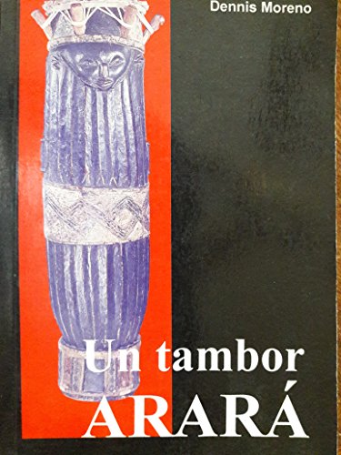 Beispielbild fr Un Tambor Arara zum Verkauf von Michael J. Toth, Bookseller, ABAA