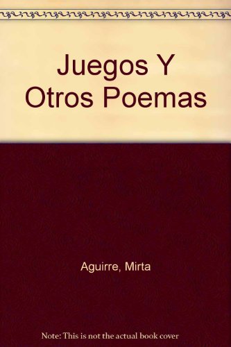 Beispielbild fr Juegos Y Otros Poemas zum Verkauf von medimops