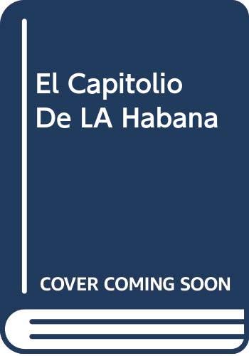 Beispielbild fr El capitolio de la Habana / zum Verkauf von Puvill Libros