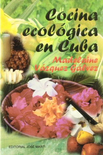 Stock image for Cocina ecologica en Cuba for sale by The Second Reader Bookshop