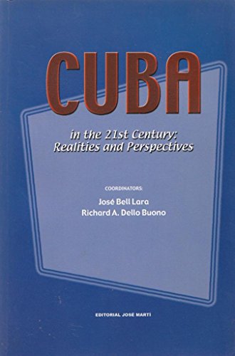 Stock image for Cuba in the 21st Century: Realities and Perspectives for sale by Books on the Web