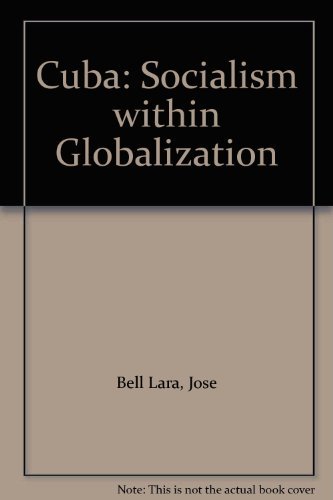 9789590903472: Cuba: Socialism within Globalization