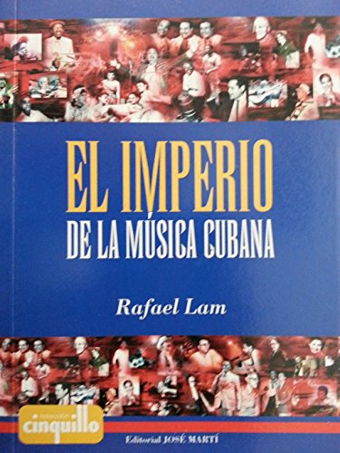 Beispielbild fr El imperio de la musica cubana. zum Verkauf von ThriftBooks-Atlanta