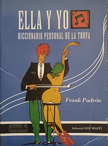 9789590906060: Ella y Yo: Diccionario Personal de la Trova