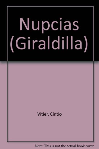 Nupcias (Spanish Edition) (9789591000576) by Vitier, Cintio