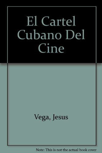 Imagen de archivo de El Cartel Cubano Del Cine (Spanish Edition) a la venta por Book Alley