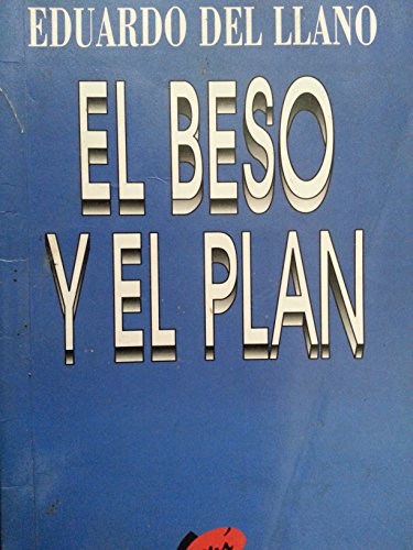 Imagen de archivo de El beso y el plan / a la venta por Puvill Libros