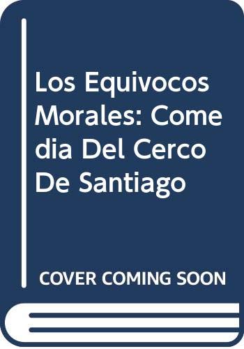 Immagine stock per Los Equivocos Morales: Comedia Del Cerco De Santiago