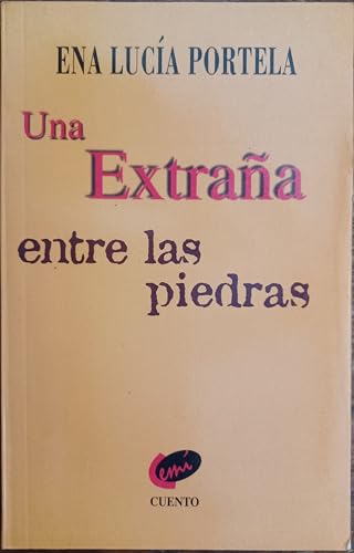 Stock image for Una extraa entre las piedras / for sale by Puvill Libros