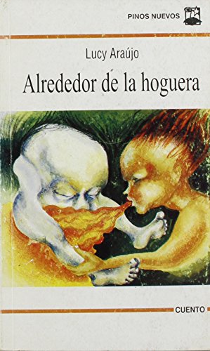 Imagen de archivo de Alrededor De LA Hoguera (Spanish Edition) a la venta por ThriftBooks-Dallas