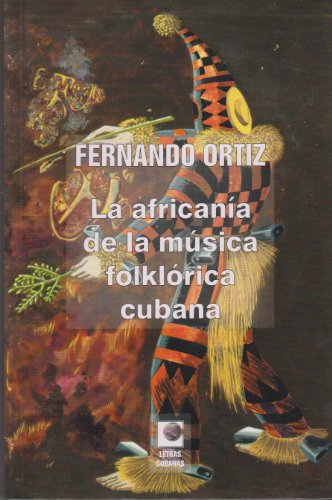 9789591006684: La Africania De La Musica Folklorica Cubana U