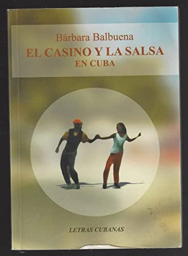 Stock image for El Casino Y La Salsa En Cuba (Spanish Edition) for sale by HPB-Ruby