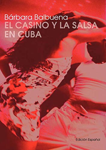 Stock image for El Casino y la Salsa en Cuba for sale by PBShop.store US