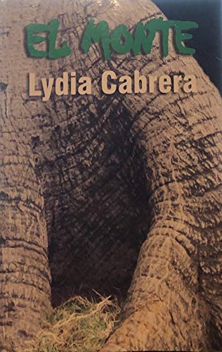 Stock image for Monte, El [Paperback] by Lydia Cabrera for sale by Iridium_Books