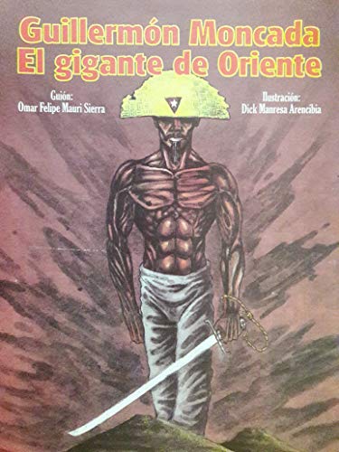 Stock image for Guillermon Moncada El Gigante De Oriente Cuba Historieta Comic Book Cartoon for sale by A Good Read