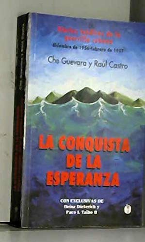 9789592101234: La Conquista de la Esperanza: Diarios ineditos de la guerrilla cubana, diciembre de 1956-febrero de 1957