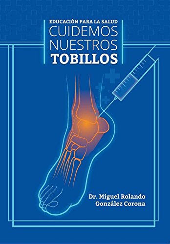 Stock image for CUIDEMOS NUESTROS TOBILLOS for sale by Moshu Books