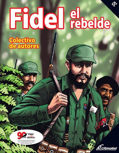Stock image for FIDEL EL REBELDE for sale by Moshu Books